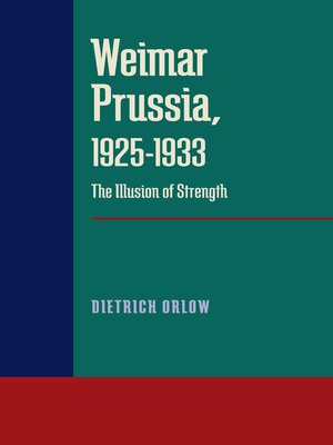 cover image of Weimar Prussia, 1925–1933